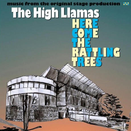 The High Llamas: Here Come The Rattling Trees [Winyl]
