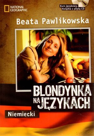 Blondynka na językach: Niemiecki - Beata Pawlikowska [KSIĄŻKA]+[CD]