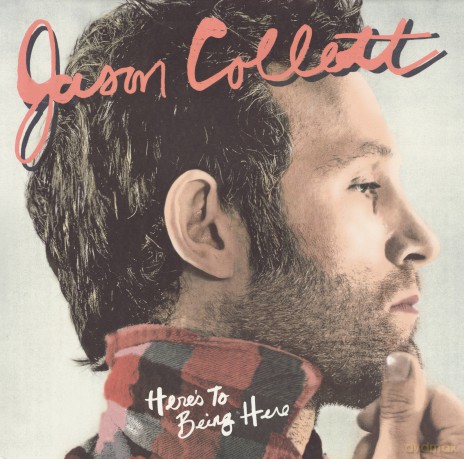 Jason Collett: Here's to Being Here [Winyl]