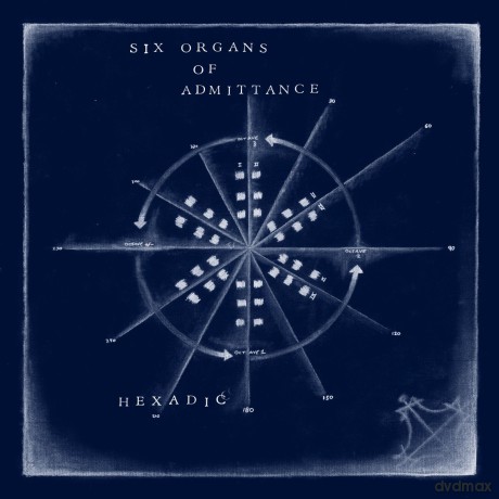 Six Organs of Admittance: Hexadic [Winyl]