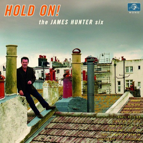 The James Hunter Six: Hold On! [Winyl]