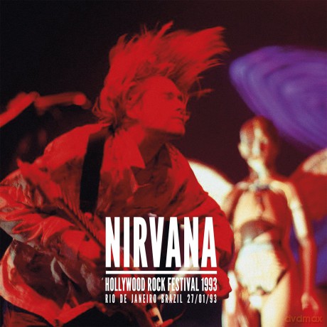 Nirvana: Hollywood Rock Festival 1993 - Rio De Janeiro Brazil 27/01/93 [Winyl]