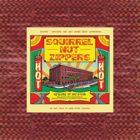 Squirrel Nut Zippers: Hot [Winyl]