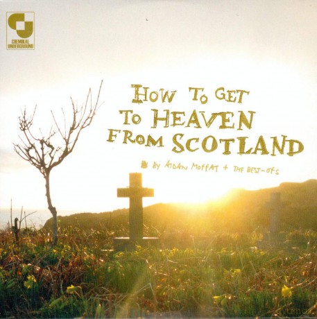Aidan Moffat: How to Get to Heaven From'scotland [2xWinyl]