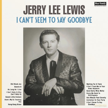 Jerry Lee Lewis: I Can't'seem To'say Goodbye [Winyl]