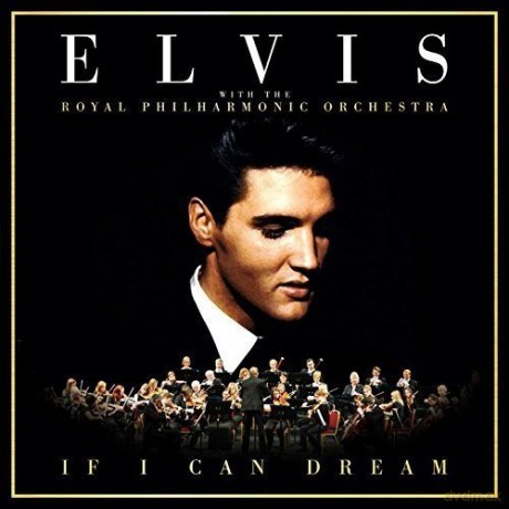 Elvis Presley: If I Can Dream: Elvis Presley With the Royal Philharmonic Orchestra [2xWinyl]+[CD]