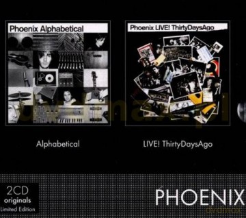 Phoenix: Alphabetical+Phoenix Live...30 Days Ago [2CD]