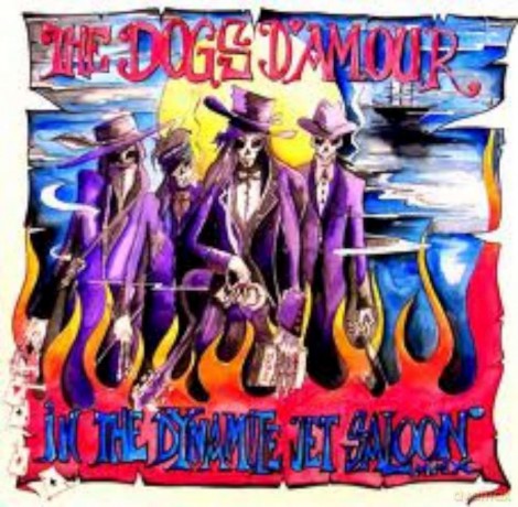 The Dogs d'amour: In the Dynamite Jet'saloon Mmx [2xWinyl]