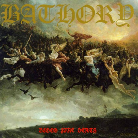 Bathory: Blood Fire Death [Winyl]