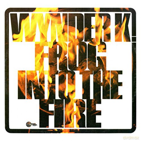 Wynder K Frog: Into The Fire [Winyl]