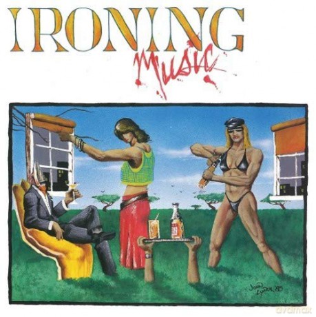 Ironing Music: Ironing Music [Winyl]