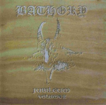 Bathory: Jubileum Vol. II [CD]