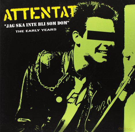 Attentat: Jag'ska Inte Bli'som Du [Winyl]