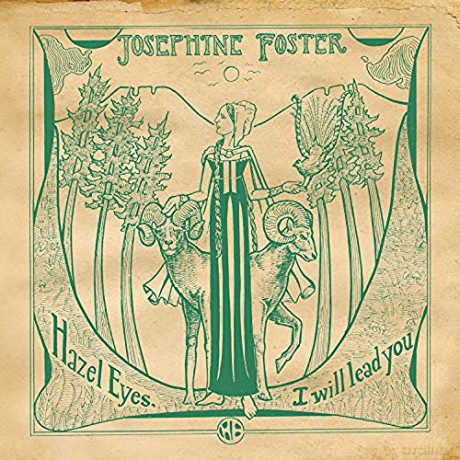 Josephine Foster: Josephine Foster - Hazel Eyes I Will Lead You [Winyl]