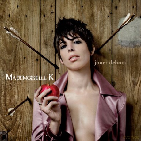 Mademoiselle K: Jouer Dehors [Winyl]