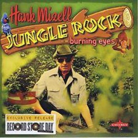Hank Mizell: Jungle Rock 7 Inch Uk Charly 2014 [Winyl]