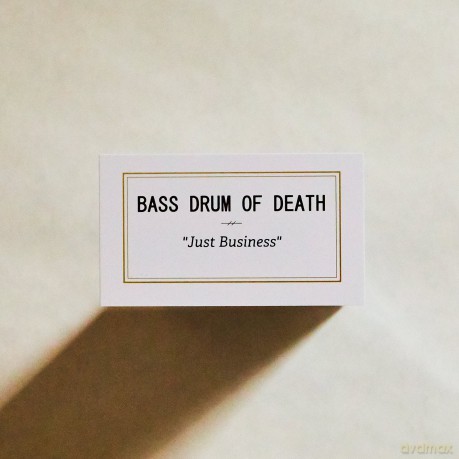 Bass Drum of Death: Just Business [Winyl]