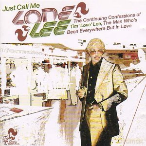 Tim 'Love' Lee: Just Call Me Lone Lee [Winyl]