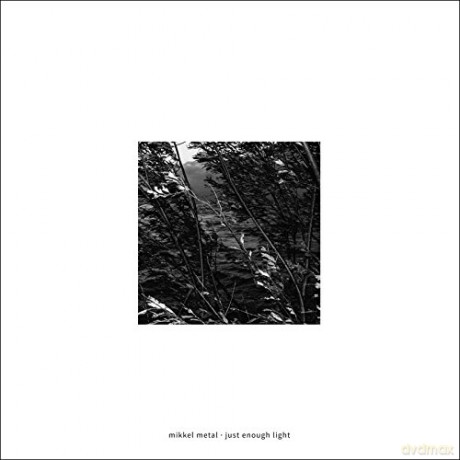 Mikkel Metal: Just Enough Light [Winyl]