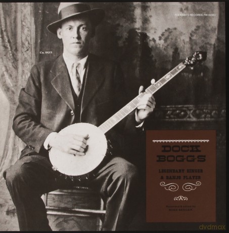 Dock Boggs: Legendary'singer and Banjo Player [Winyl]