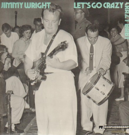 Jimmy Wright: Let's Go Crazy Baby [Winyl]