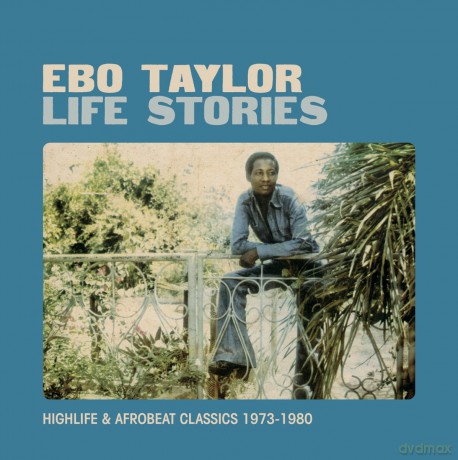 Ebo Taylor: Life'stories [2xWinyl]