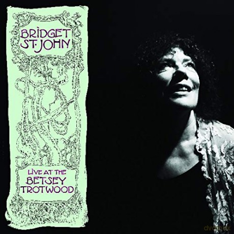 Bridget St. John: Live At The Betsey Trotwood [Winyl]