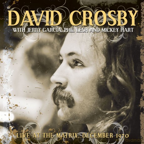 David Crosby: Live At The Matrix December 1970 [Winyl]