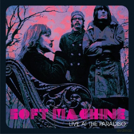 Soft Machine: Live At The Paradiso [Winyl]