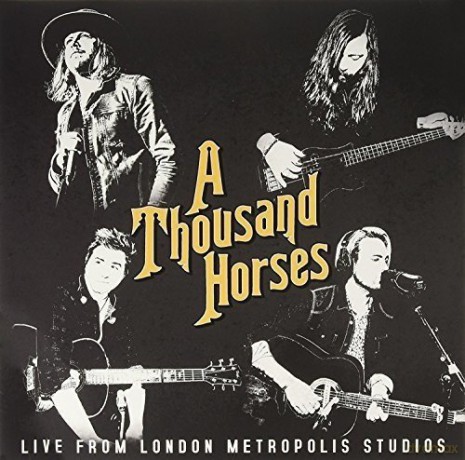 A Thousand Horses: Live From London [Winyl]