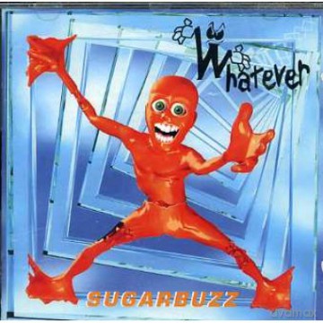 Whatever: Sugarbuzz [CD]