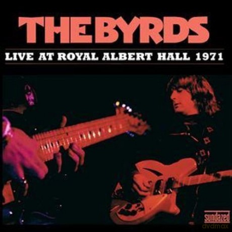 Byrds: Live Royal Albert Hall'71 [2xWinyl]