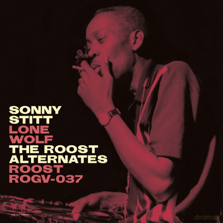 Sonny Stitt: Lone Wolf: Roost Alternates [Winyl]