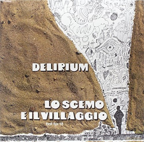 Delirium: Lo'scemo E Il Villaggio [Winyl]