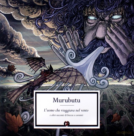 Murubutu: L'Uomo Che Viaggiava Nel Vento [2xWinyl]