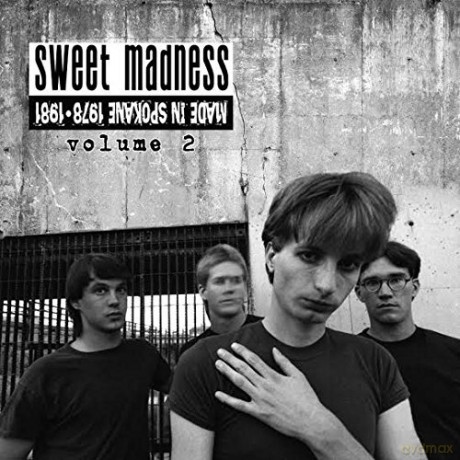 Sweet Madness: Made In'spokane 1978-1981 [Winyl]