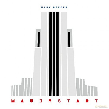 Mark Reeder: Mauerstadt [2xWinyl]