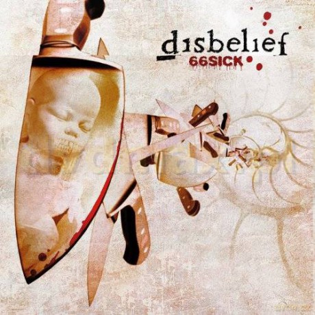 Disbelief: 66 Sick (Remastered+Bonus Tracks) (Digipack) [CD]
