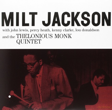 Milt Jackson: Milt Jackson With John Lewis, Percy Heath, Kenny Clarke, Lou [Winyl]