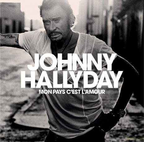 Johnny Hallyday: Mon Pays C'est L'amour [CD]