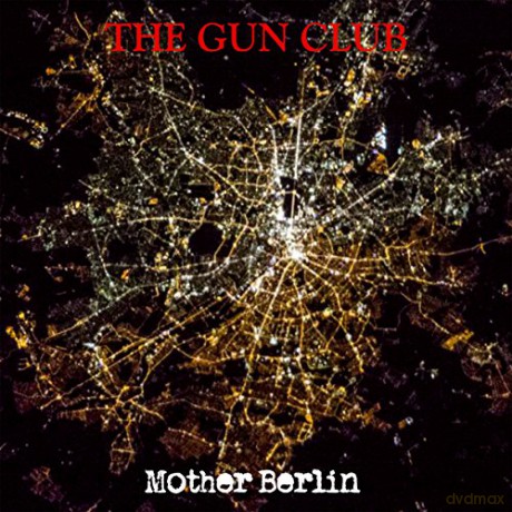 Gun Club: Mother Berlin [Winyl]