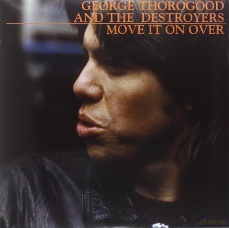 George Thorogood: Move It on Over [Winyl]