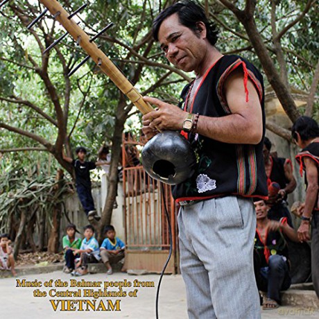 Music Of The Bahnar People From The Central Highlands Of Vie [Winyl]