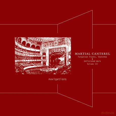 Martial Canterel: Navigations Volume III [Winyl]