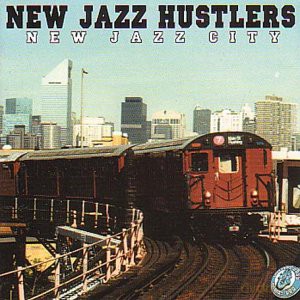 New Jazz Hustlers: New Jazz City [2xWinyl]