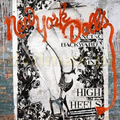 New York Dolls: Dancing Backward In High Heels [CD]