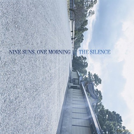 The Silence: Nine Suns, One Morning [CD]