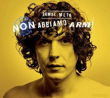 Ermal Meta: Non Abbiamo Armi [CD]