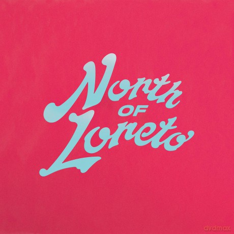 North Of Loreto: North Of Loreto [Winyl]