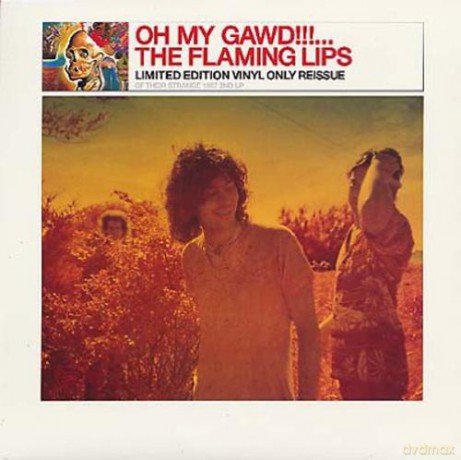Flaming Lips: Oh My Gawd [Winyl]